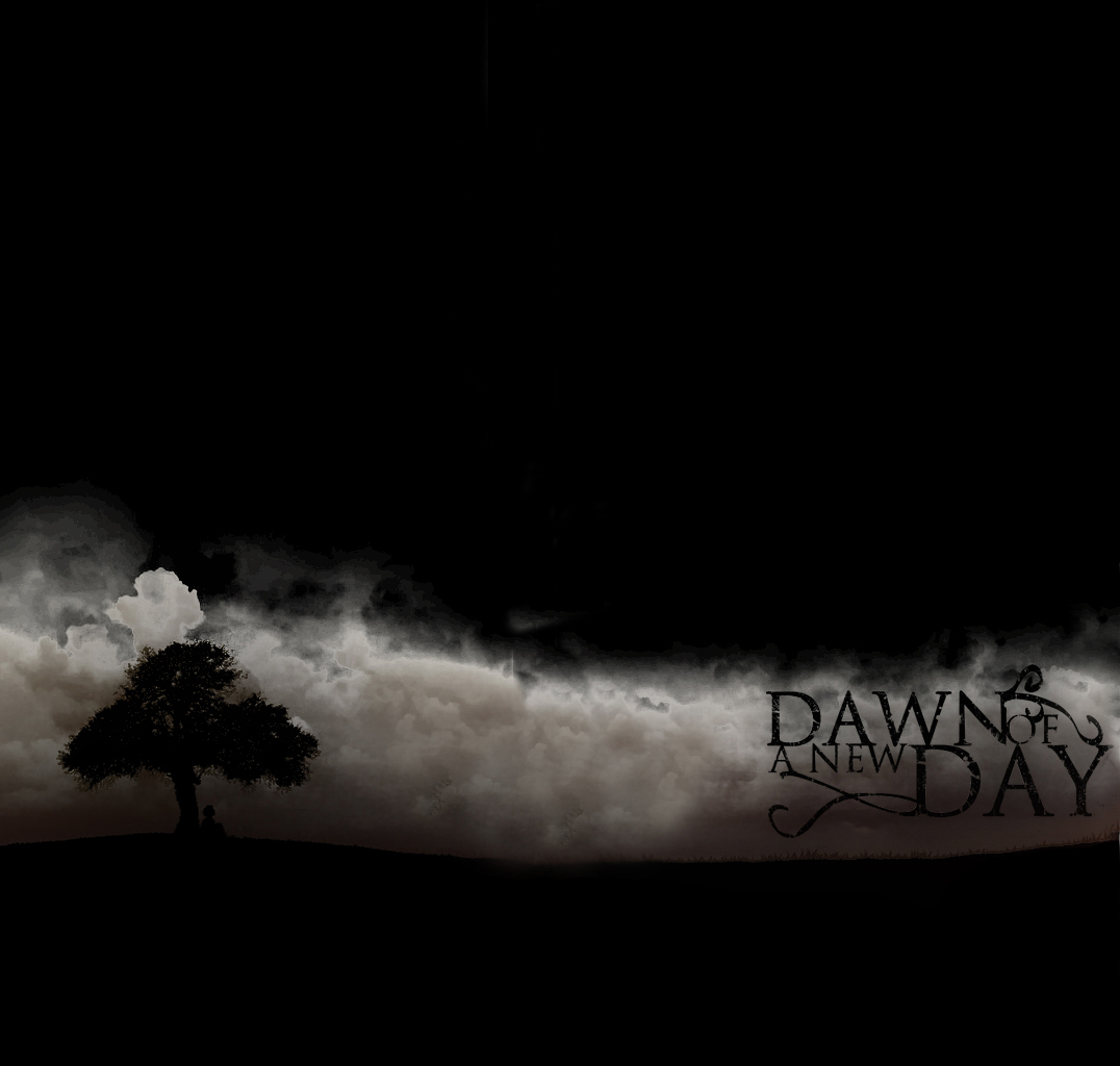 Dawn of a New Day — Renacer Entre El Silencio Y La Oscuridad